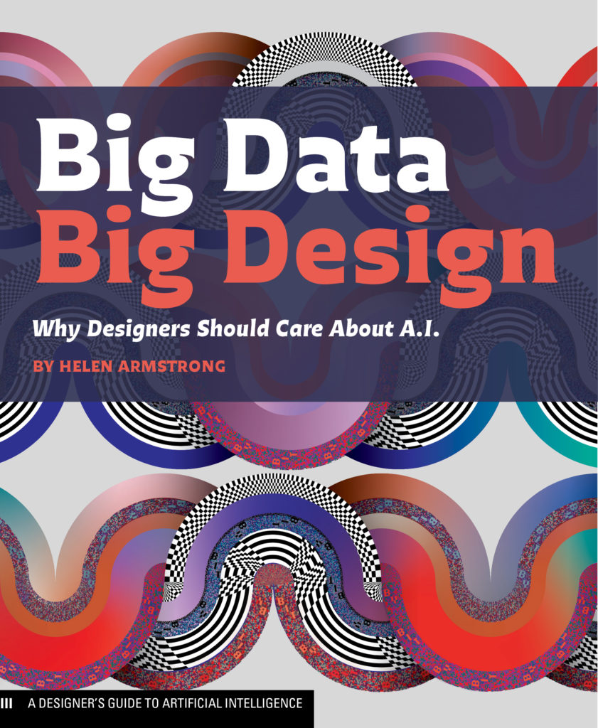 Available Now: Big Data. Big Design