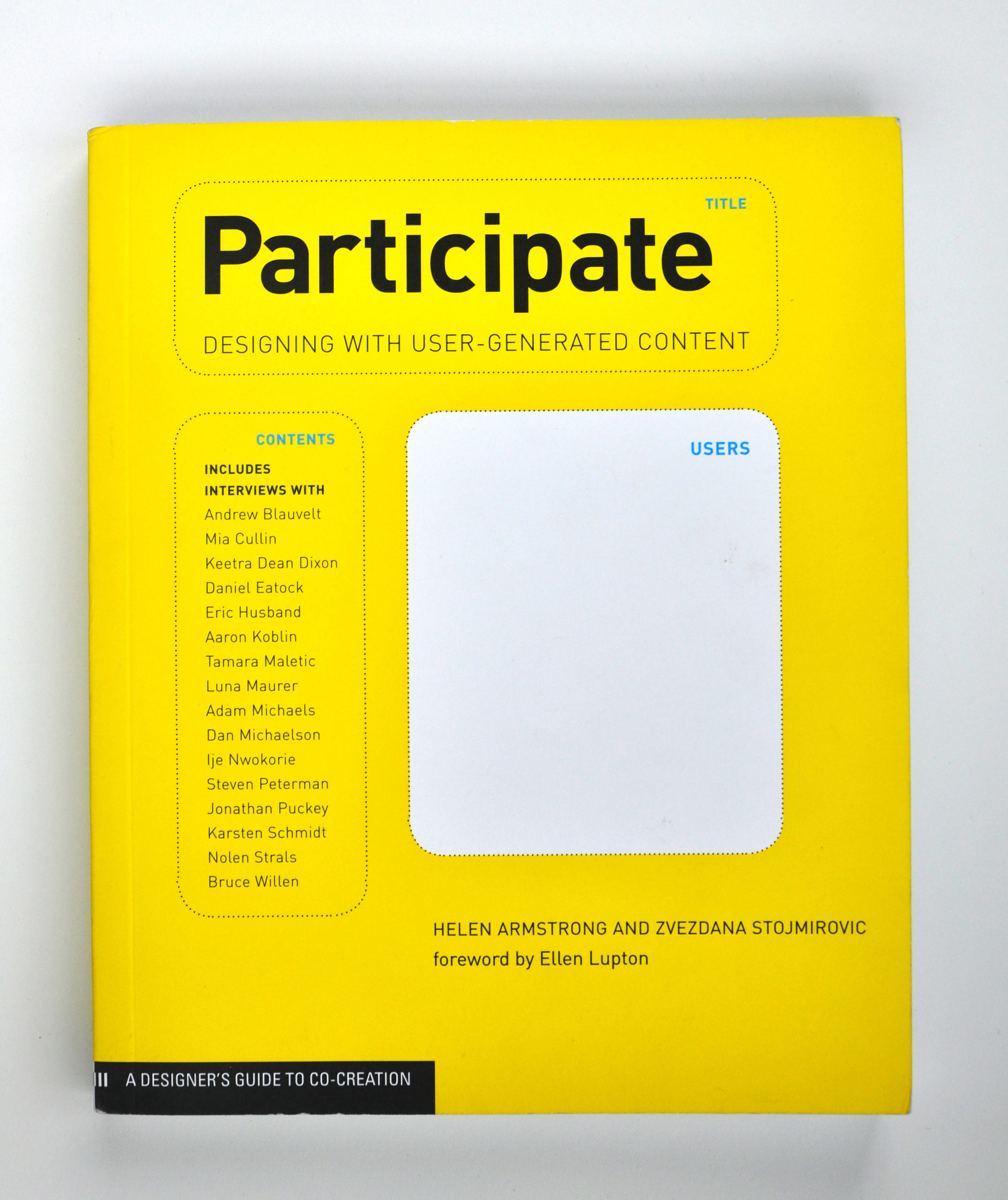 Yellow cover with black type that says" Participate: Designing with User-Generated Content